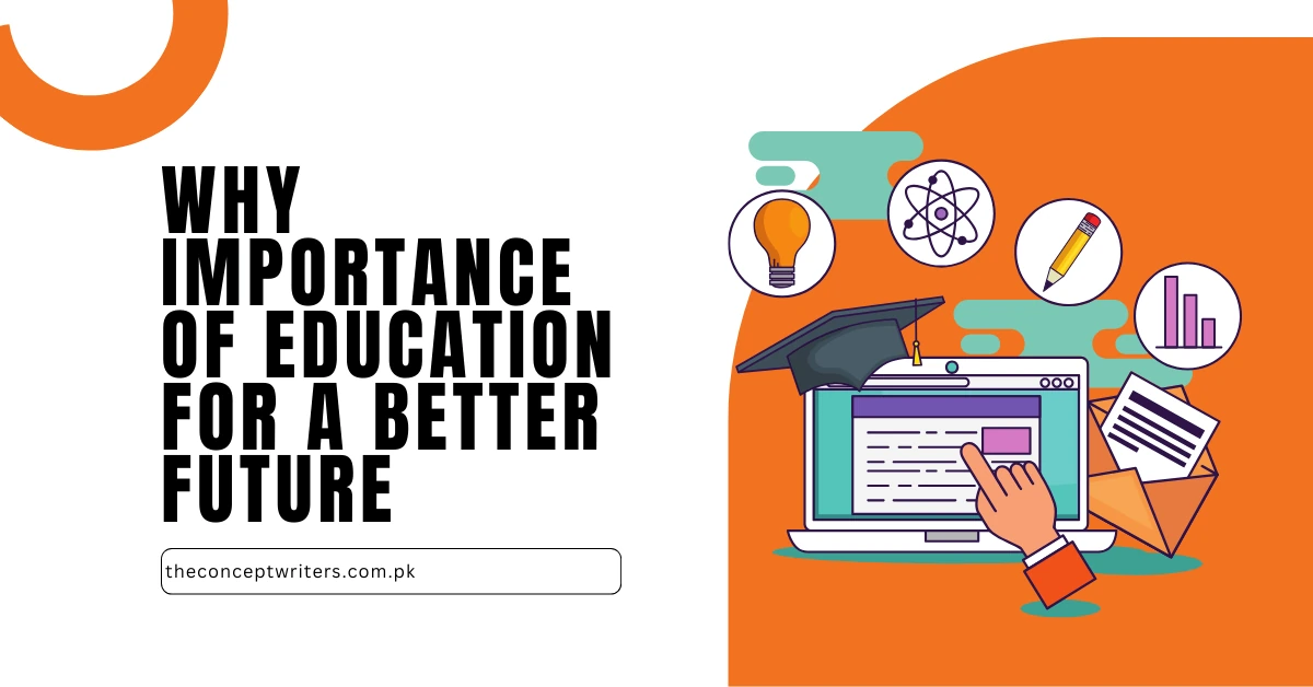 Importance of education for A Better Future