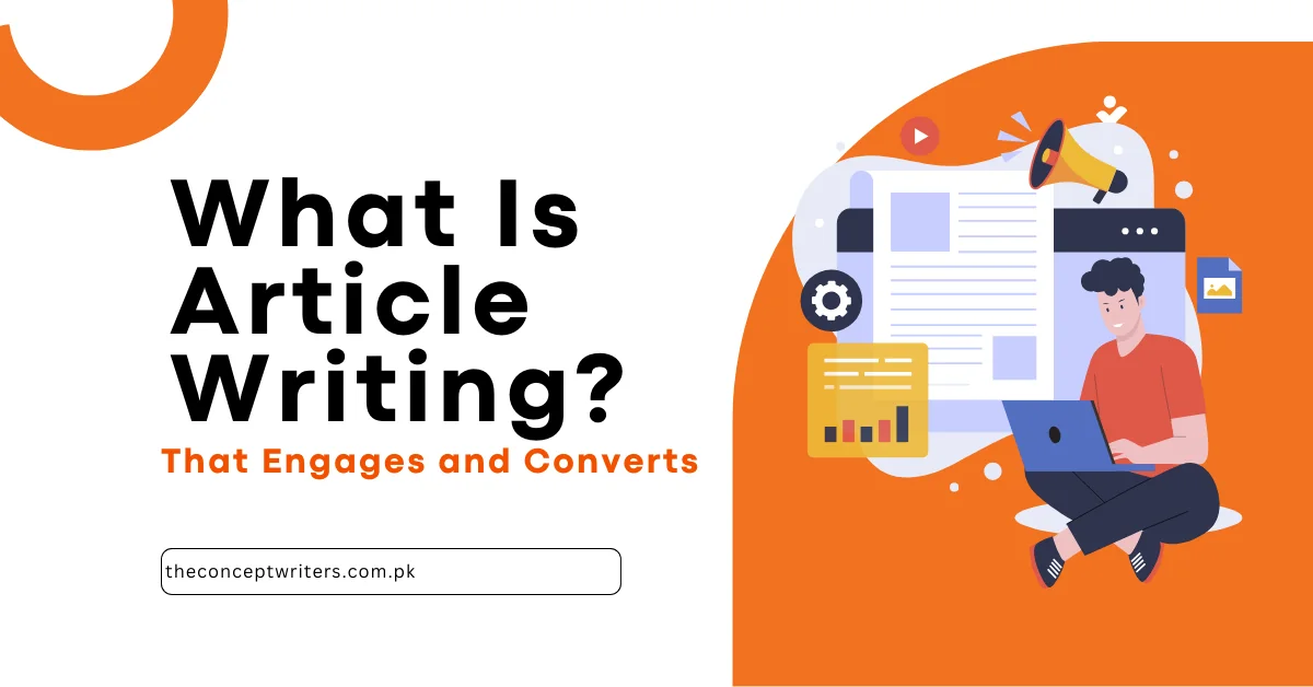 What Is Article Writing That Engages and Converts